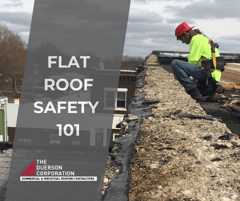 Flat Roof Safety 101  The Duerson Corporation